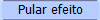 Pular efeito